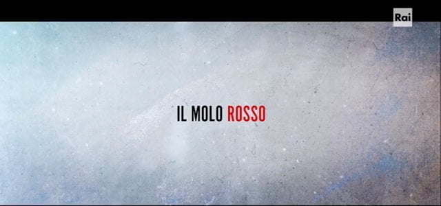 Il Molo Rosso Raiplay 2019 640x300