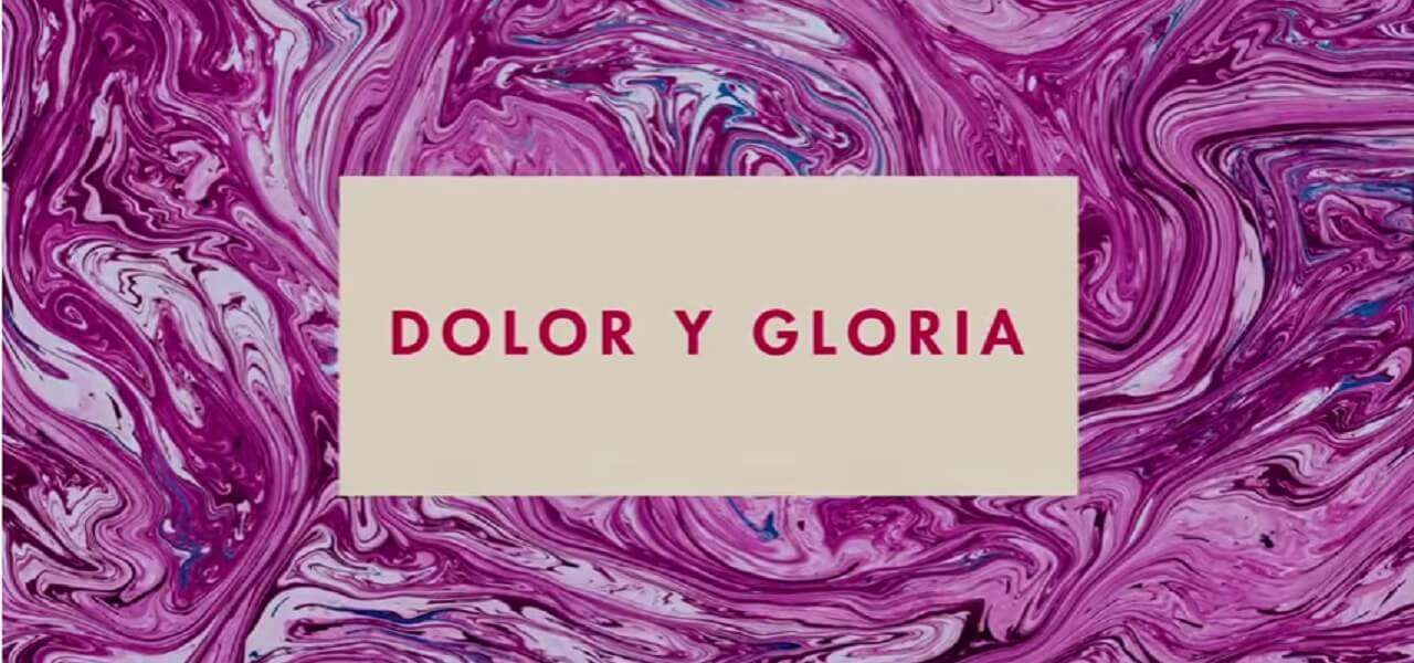 Dolor Y Gloria Cannes 2019