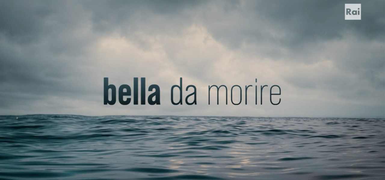 Bella da morire 2019 tv