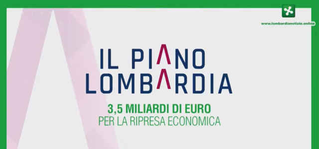 Il "Piano Lombardia" per la ripresa economica